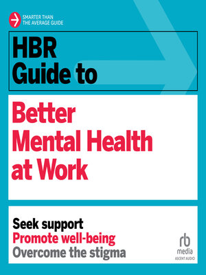 HBR Guide to Better Mental Health at Work - Audiobook